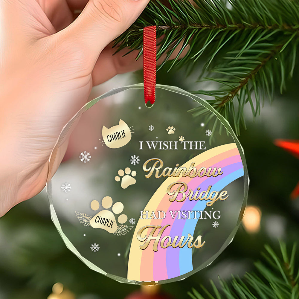 Custom Memorial Ornament I Wish The Rainbow Bridge Had Visiting Hours Ornament Gift for Pet Owners