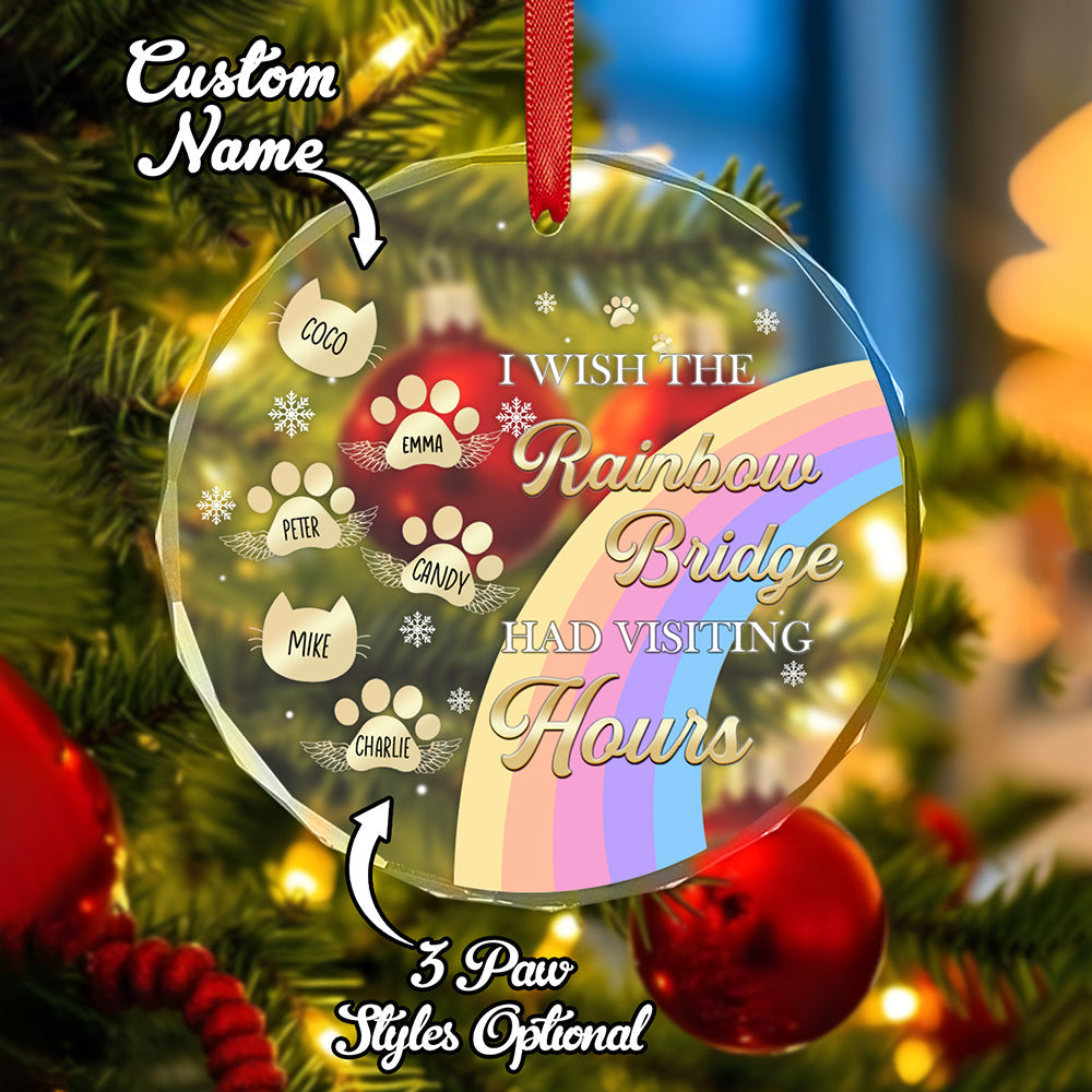 Custom Memorial Ornament I Wish The Rainbow Bridge Had Visiting Hours Ornament Gift for Pet Owners