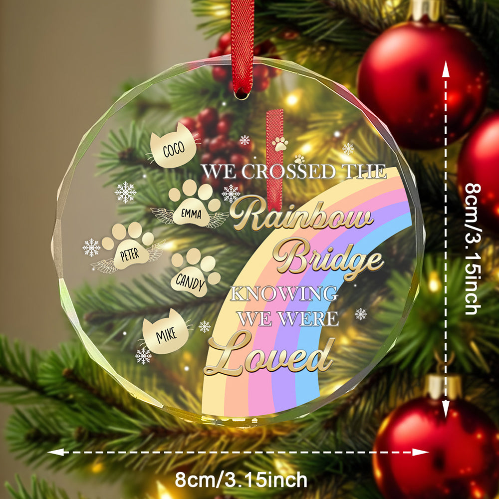 Custom Memorial Ornament I Crossed The Rainbow Bridge Knowing I Was Loved Christmas Ornament Gift for Pet Lovers