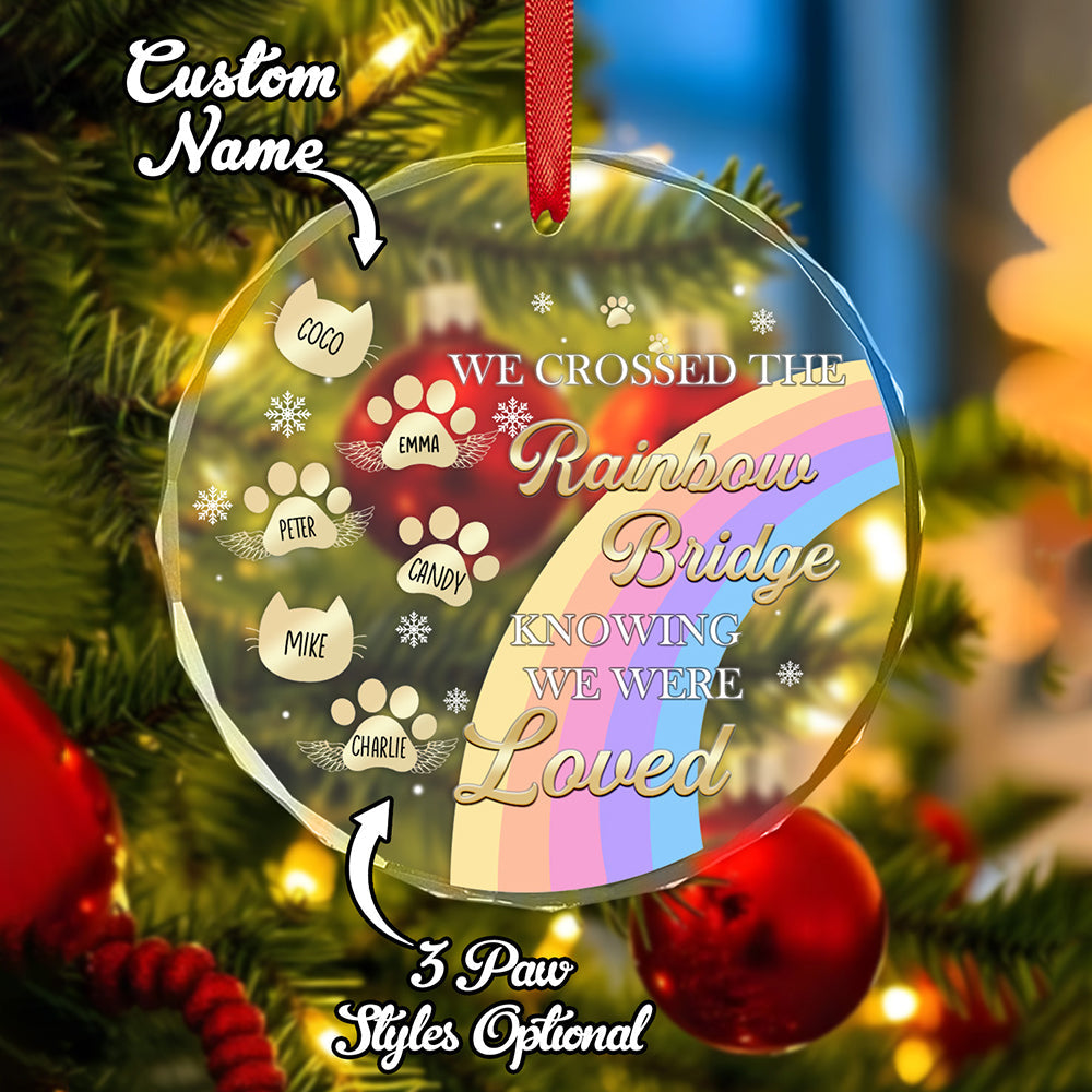 Custom Memorial Ornament I Crossed The Rainbow Bridge Knowing I Was Loved Christmas Ornament Gift for Pet Lovers