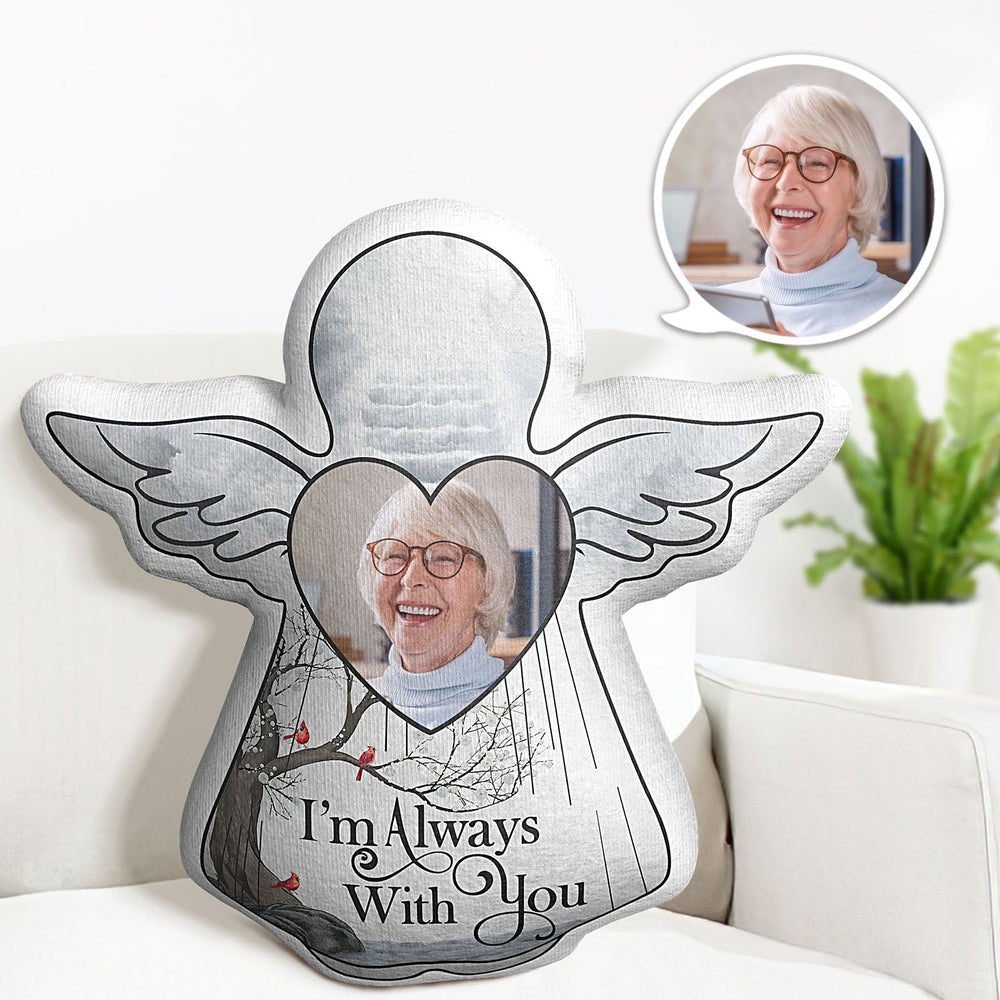Custom Photo Pillow I'm Always With You Memorial Gift For Family, Friends Personalized Pillow