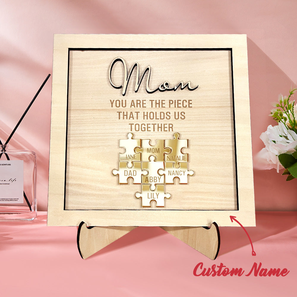 You Are the Piece That Holds Us Together Personalized Mom Puzzle Plaque Mother's Day Gift